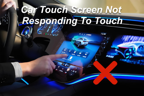 Car Touch Screen Not Responding To Touch